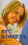 Być kobietą