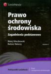 Prawo ochrony środowiska Zagadnienia podstawowe