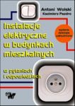 Instalacje elektryczne w budynkach mieszkalnych w pytaniach i odpowiedziach