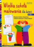 Wielka szkoła malowania dla dzieci od 4 lat