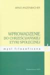 Wprowadzenie do chrześcijańskiej etyki społecznej