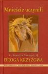 Droga Krzyżowa Mnieście uczynili