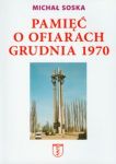 Pamięć o ofiarach grudnia 1970