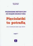 Pięciolatki to potrafią część1 Przewodnik metodyczny