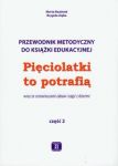 Pięciolatki to potrafią część 2 Przewodnik metodyczny