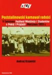 Poststalinowski karnawał radości