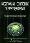 Budżetowanie i controlling w przedsiębiorstwie