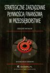 Strategiczne zarządzanie płynnością finansową w przedsiębiorstwie