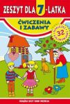 Zeszyt dla 7-latka. Ćwiczenia i zabawy