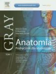 Gray Anatomia Podręcznik dla studentów Tom I