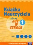 Nowe już w szkole 1 Książka nauczyciela Część 4