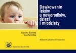 Dawkowanie leków u noworodków, dzieci i młodzieży