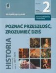 Poznać przeszłość, zrozumieć dziś 2 Podręcznik Poziom podstawowy i rozszerzony