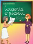 Ćwiczenia w pisaniu Książeczka sześciolatka