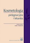 Kosmetologia pielęgnacyjna i lekarska