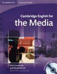 Cambridge English for the Media + CD