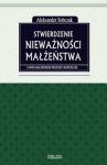 Stwierdzenie nieważności małżeństwa i inne małżeńskie procesy kościelne