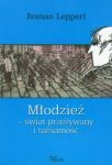 Młodzież świat przeżywany i tożsamość