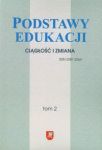 Podstawy edukacji Tom 2 Ciągłość i zmiana