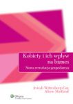 Kobiety i ich wpływ na biznes