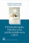 Fizykoterapia, medycyna uzdrowiskowa i SPA