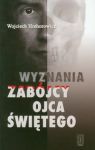 Wyznania zabójcy Ojca Świętego