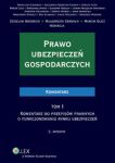 Prawo ubezpieczeń gospodarczych Komentarz tom 1