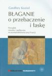 Błaganie o przebaczenie i łaskę