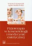 Fizjoterapia w kosmetologii i medycynie estetycznej