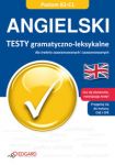 Angielski Testy gramatyczno leksykalne