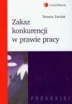 Zakaz konkurencji w prawie pracy