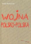 Wojna polsko polska Dziennik 1980-1983