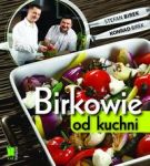 Birkowie od kuchni