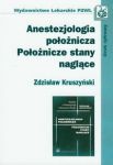 Anestezjologia położnicza Położnicze stany naglące