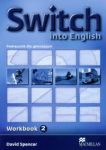 Switch into English 2 Zeszyt ćwiczeń