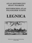 Atlas Historyczny Miast Polskich Legnica