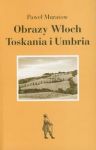 Obrazy Włoch Toskania i Umbria