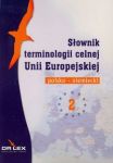 Słownik terminologii celnej Unii Europejskiej polsko niemiecki 2