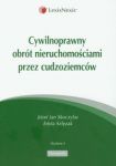 Cywilnoprawny obrót nieruchomościami przez cudzoziemców