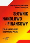 Słownik handlowo-finansowy polsko-hiszpański hiszpańsko-polski