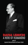 Rafał Lemkin A Hero of Humankind