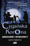 Cygańska Korona Zbiegowie i spiskowcy