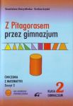 Z Pitagorasem przez gimnazjum 2 Ćwiczenia Zeszyt 2