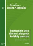 Przekraczanie kręgu ubóstwa kulturowego Konteksty społeczne