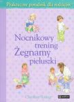 Nocnikowy trening Żegnamy pieluszki