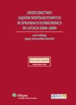 Orzecznictwo sądów wspólnotowych w sprawach konkurencji w latach 2004-2009