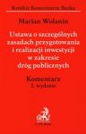 Ustawa o szczególnych zasadach przygotowania i realizacji inwestycji w zakresie dróg publicznych