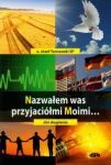 Nazwałem was przyjaciółmi Moimi