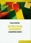 Współczesna biurowość Zagadnienia ogólne