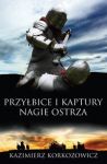 Przyłbice i kaptury Nagie ostrza